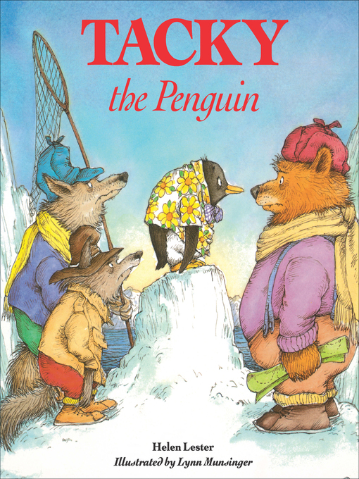 Helen Lester创作的Tacky the Penguin作品的详细信息 - 可供借阅